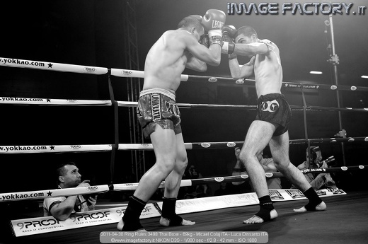 2011-04-30 Ring Rules 3498 Thai Boxe - 69kg - Micael Colaj ITA - Luca DInsanto ITA